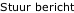 Stuur bericht
